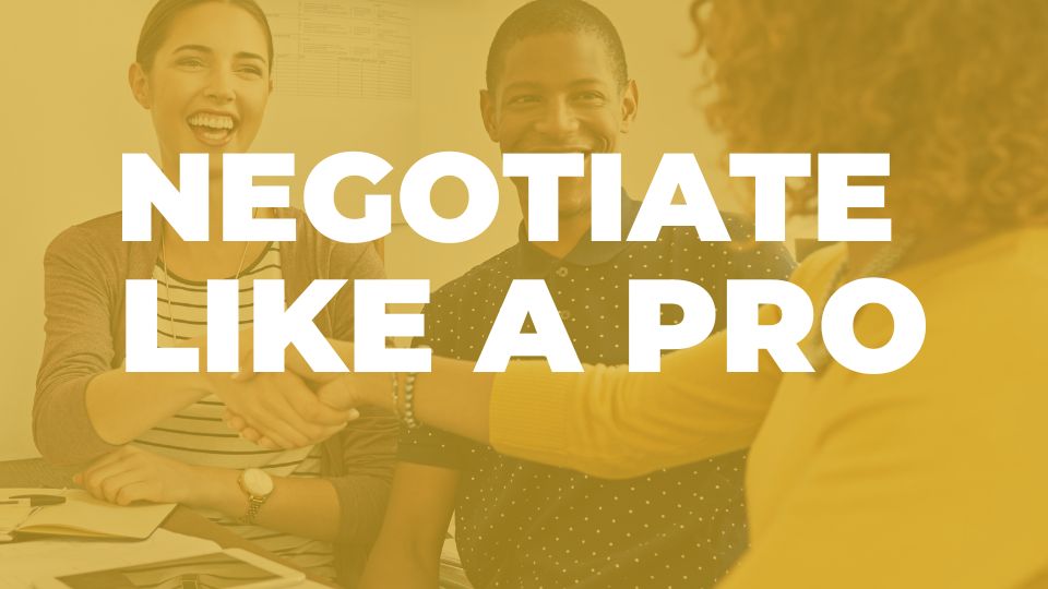 Negotiate Like a Pro