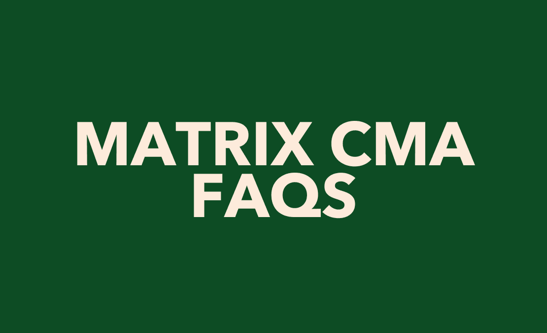  Matrix CMA FAQs