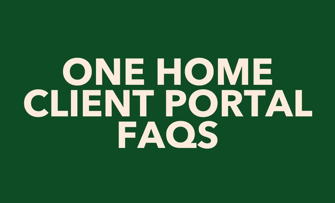 OneHome Client Portal FAQs