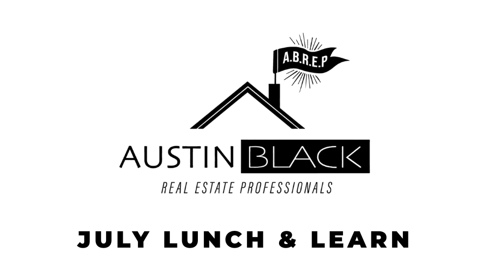 ABREP July Lunch and Learn Political Forum